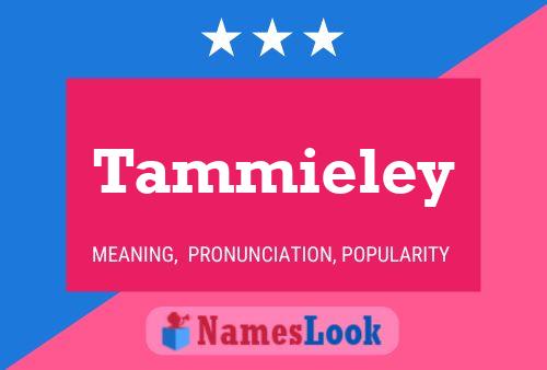 Tammieley Name Poster