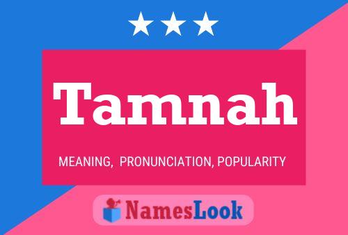 Tamnah Name Poster