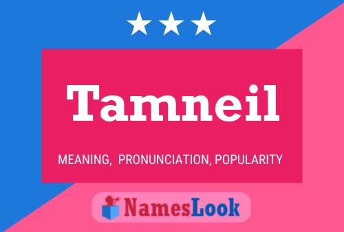 Tamneil Name Poster