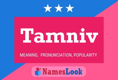 Tamniv Name Poster