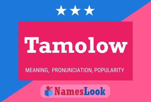 Tamolow Name Poster