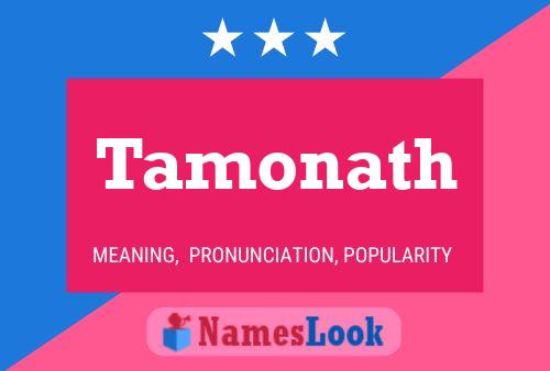 Tamonath Name Poster