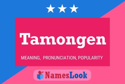 Tamongen Name Poster