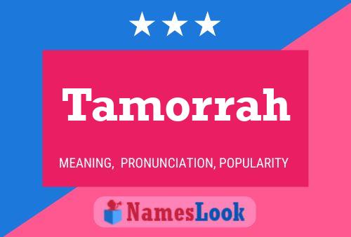 Tamorrah Name Poster