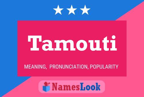 Tamouti Name Poster