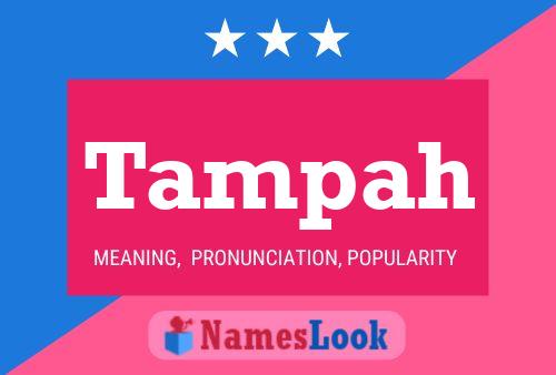 Tampah Name Poster