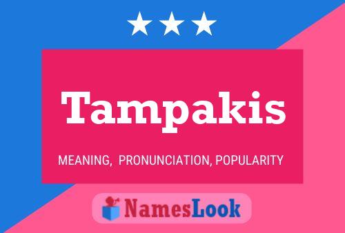 Tampakis Name Poster