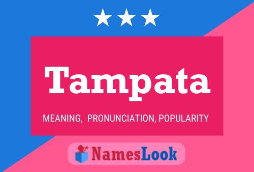 Tampata Name Poster