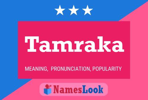 Tamraka Name Poster