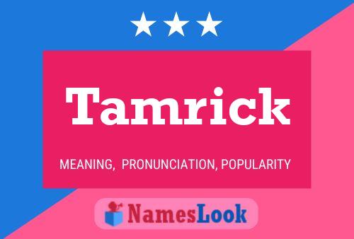 Tamrick Name Poster