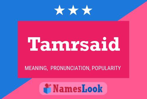 Tamrsaid Name Poster