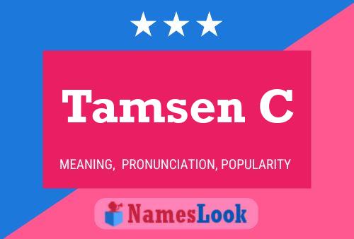 Tamsen C Name Poster