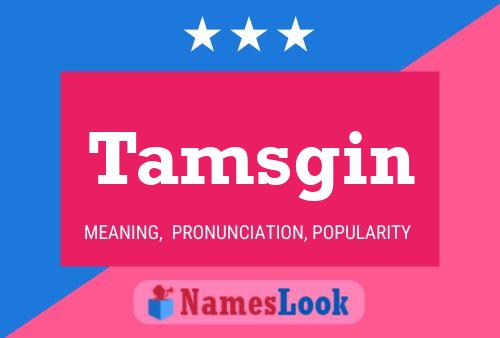 Tamsgin Name Poster