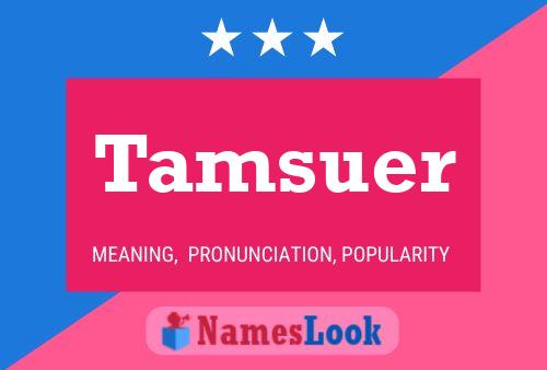 Tamsuer Name Poster