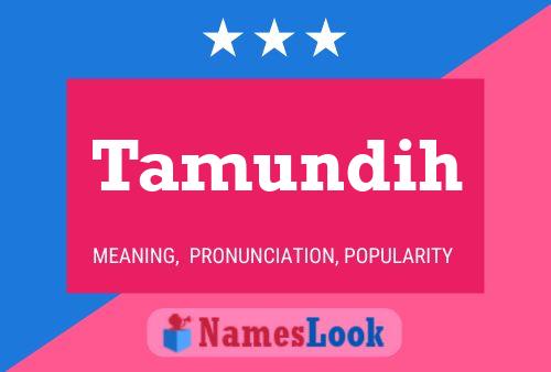 Tamundih Name Poster