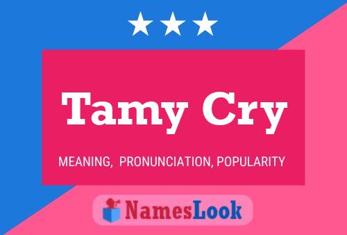 Tamy Cry Name Poster