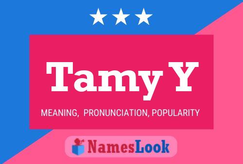 Tamy Y Name Poster