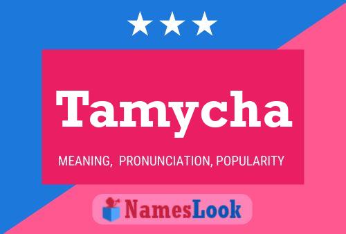 Tamycha Name Poster