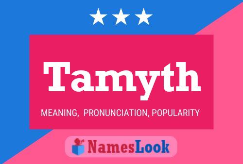 Tamyth Name Poster