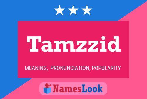 Tamzzid Name Poster