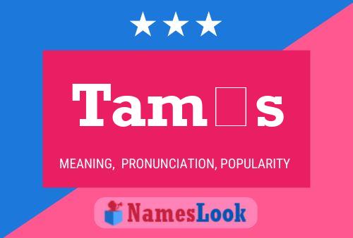 Tamás Name Poster