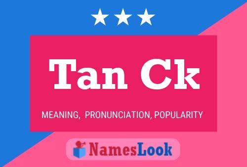 Tan Ck Name Poster