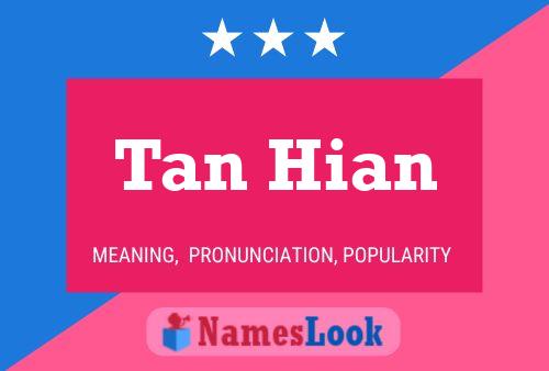 Tan Hian Name Poster