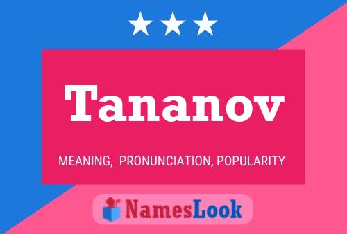 Tananov Name Poster