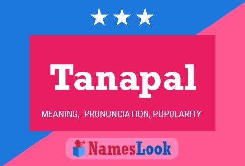 Tanapal Name Poster