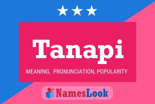 Tanapi Name Poster