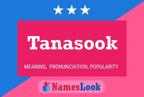 Tanasook Name Poster