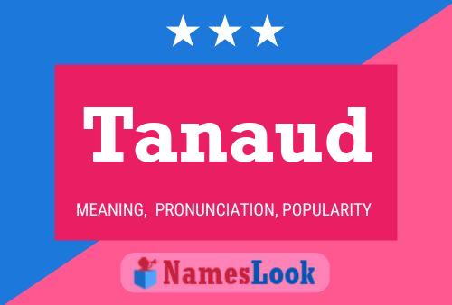 Tanaud Name Poster