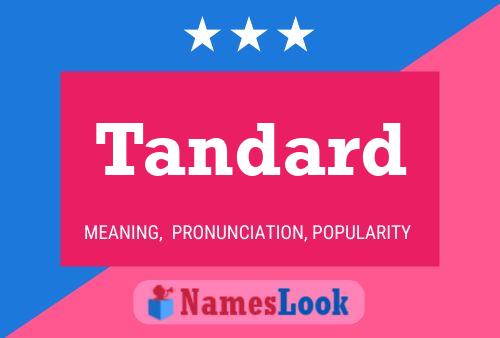 Tandard Name Poster