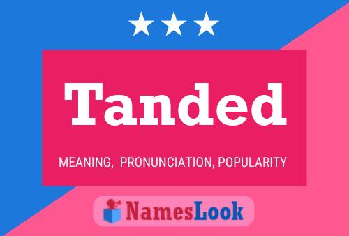 Tanded Name Poster