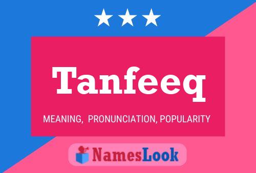 Tanfeeq Name Poster