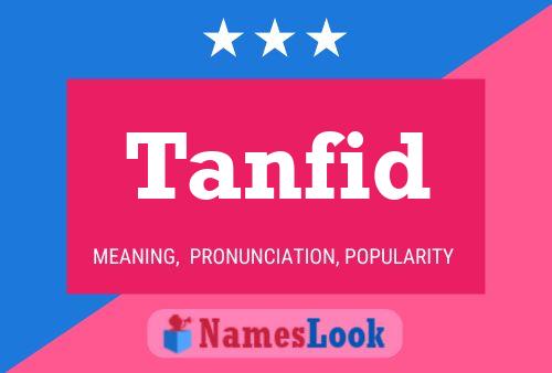 Tanfid Name Poster