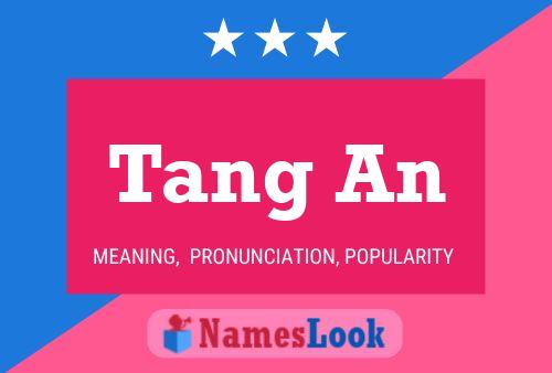 Tang An Name Poster