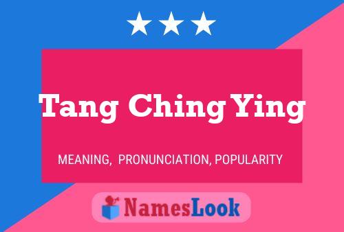 Tang Ching Ying Name Poster