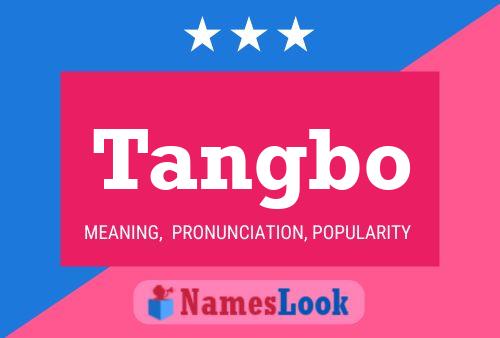 Tangbo Name Poster