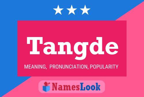 Tangde Name Poster