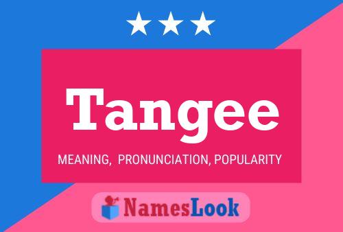 Tangee Name Poster