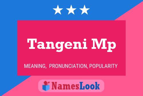 Tangeni Mp Name Poster