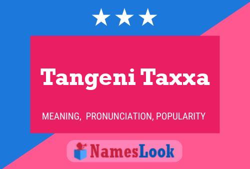 Tangeni Taxxa Name Poster