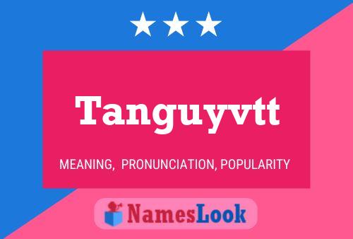 Tanguyvtt Name Poster