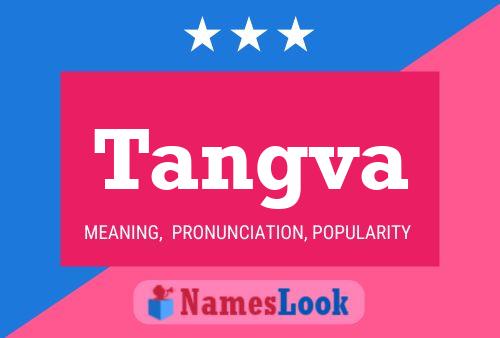 Tangva Name Poster