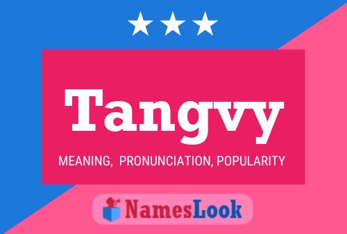 Tangvy Name Poster