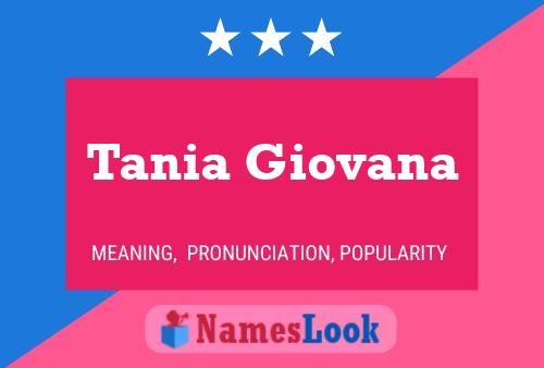 Tania Giovana Name Poster