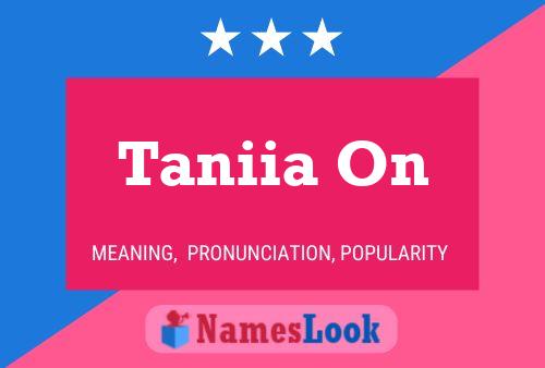 Taniia On Name Poster