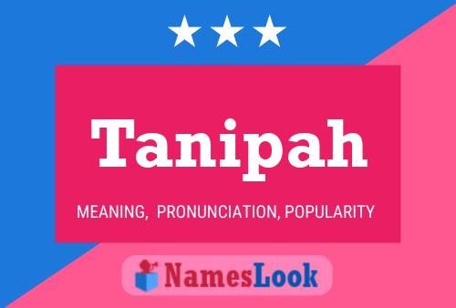 Tanipah Name Poster