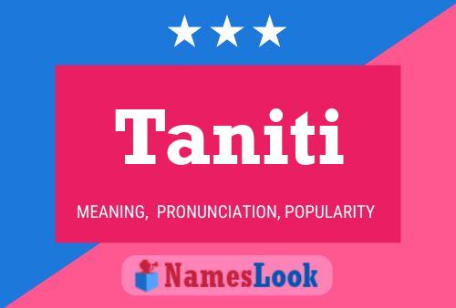 Taniti Name Poster